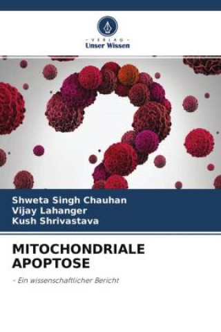 Libro MITOCHONDRIALE APOPTOSE Vijay Lahanger