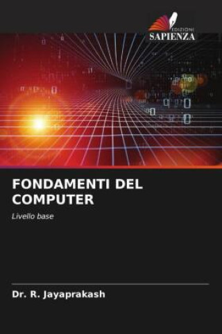 Book FONDAMENTI DEL COMPUTER Dr. R. Jayaprakash