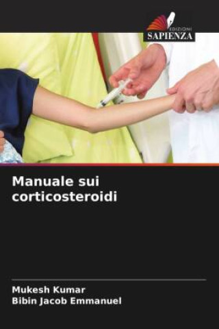 Knjiga Manuale sui corticosteroidi Bibin Jacob Emmanuel
