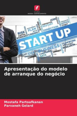 Knjiga Apresentaç?o do modelo de arranque do negócio Parvaneh Gelard
