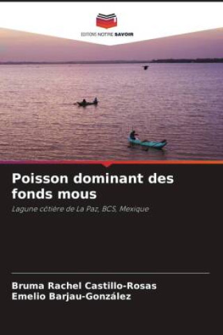 Knjiga Poisson dominant des fonds mous Emelio Barjau-Gonzalez