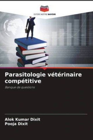 Książka Parasitologie vétérinaire compétitive Pooja Dixit