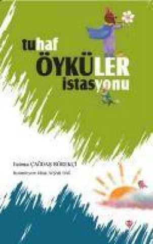 Knjiga Tuhaf Öyküler Istasyonu 