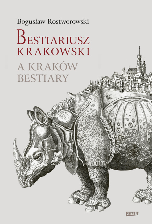Carte Bestiariusz krakowski Rostworowski Bogusław