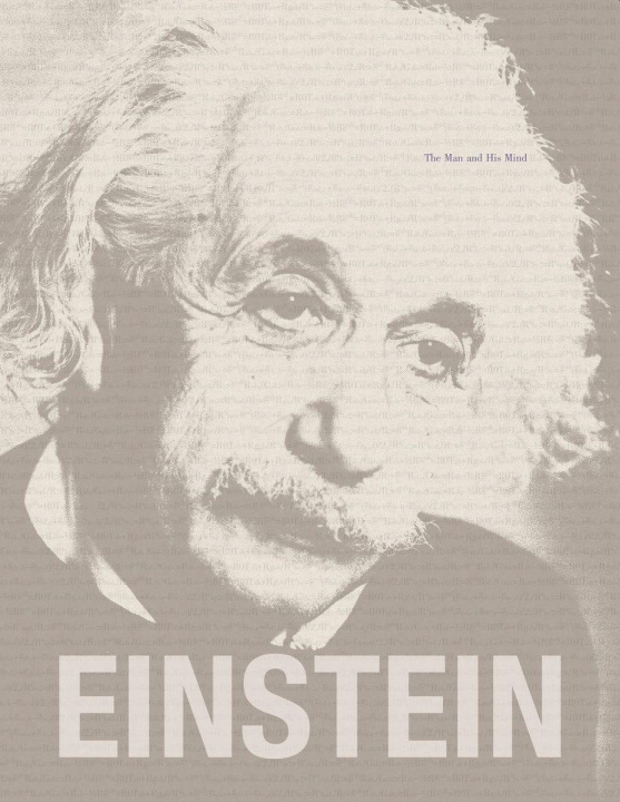 Könyv Einstein: The Man and his Mind 
