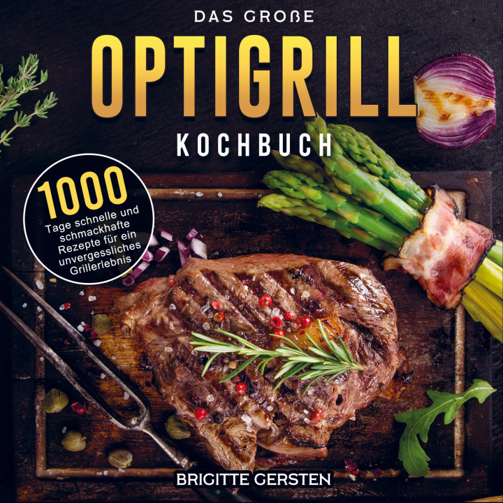 Kniha Das große OptiGrill Kochbuch 