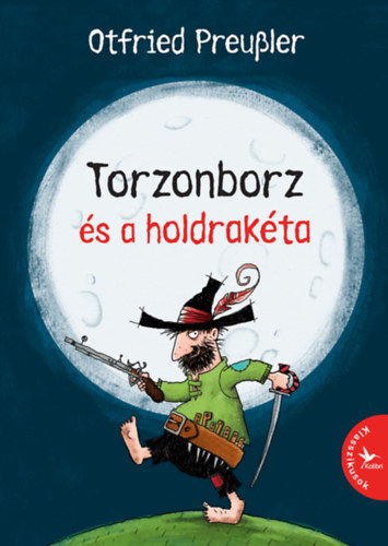 Kniha Torzonborz és a holdrakéta Otfried Preussler