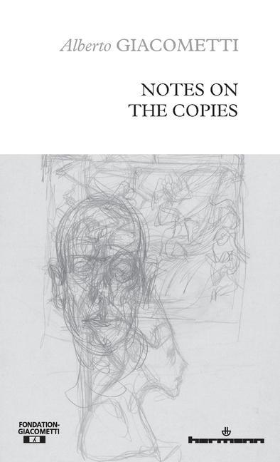 Książka Notes on the Copies Alberto Giacometti