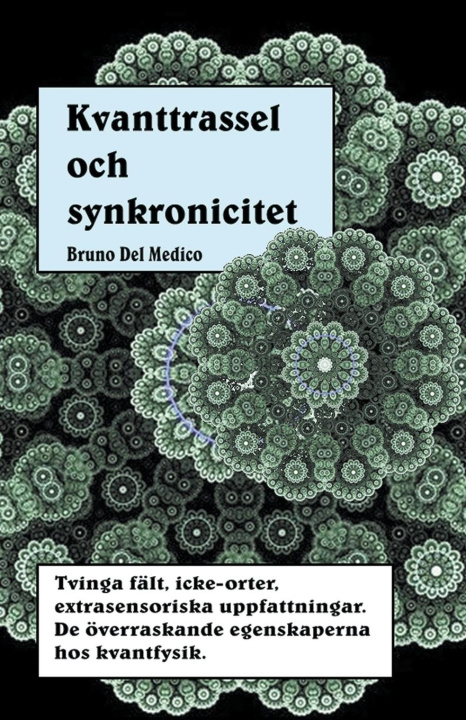Kniha Kvanttrassel och synkronicitet 
