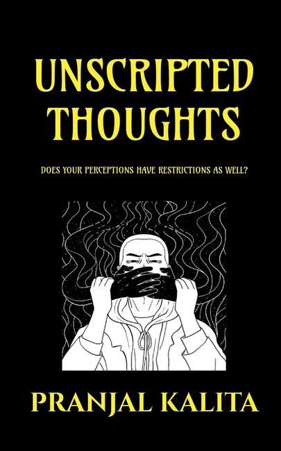 Knjiga Unscripted Thoughts Pranjal Kalita