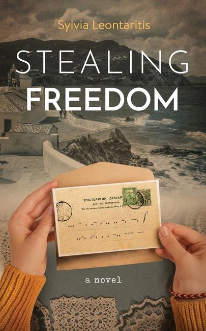 Knjiga Stealing Freedom Sylvia Leontaritis