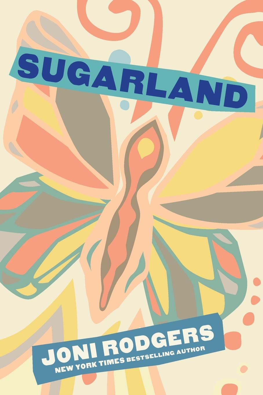 Knjiga Sugarland Joni Rodgers