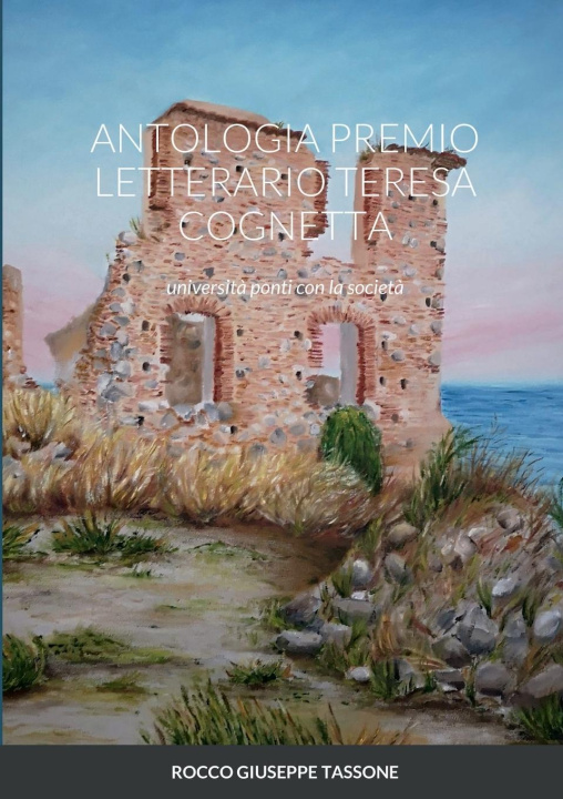 Könyv Antologia Premio Letterario Teresa Cognetta 