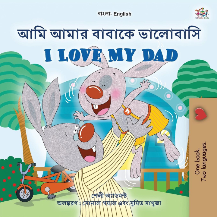 Kniha I Love My Dad (Bengali English Bilingual Book for Kids) Kidkiddos Books