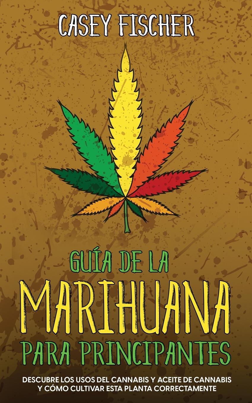 Knjiga Guia de la Marihuana para Principiantes 