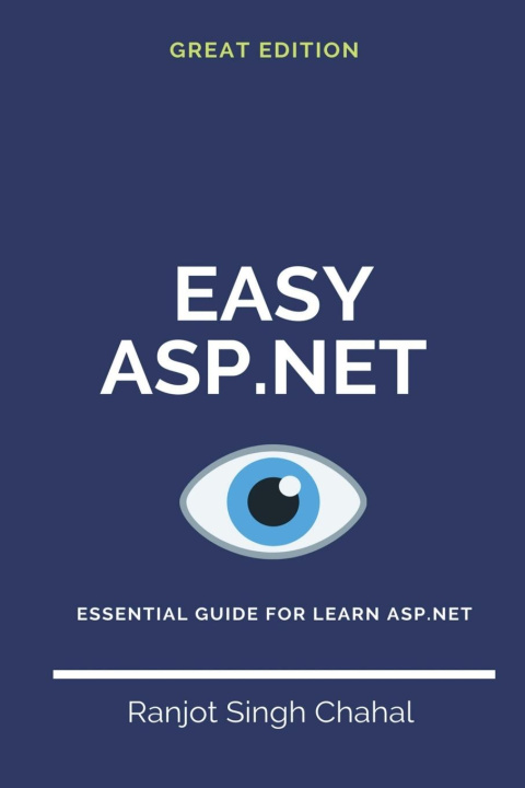 Knjiga Easy Asp.Net Ranjot Singh