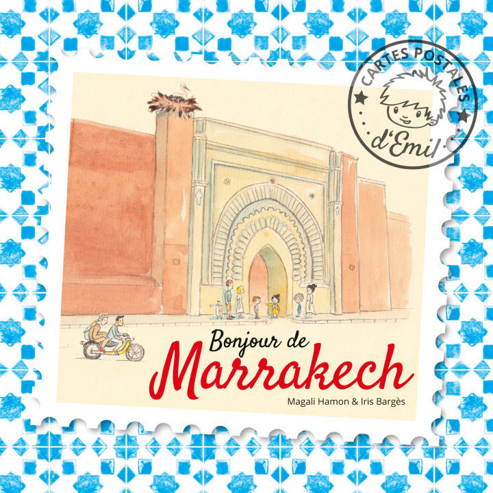 Könyv Bonjour de Marrakech Magali Hamon