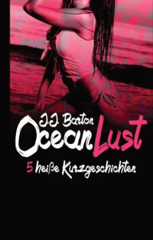 Knjiga OceanLust J.J. Barton