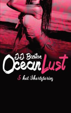 Knjiga OceanLust J.J. Barton