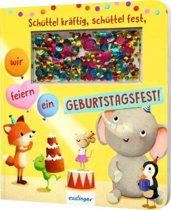 Kniha Schüttel-Pappe: Schüttel kräftig, schüttel fest, wir feiern ein Geburtstagsfest! Marina Rachner