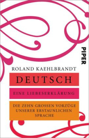 Kniha Deutsch - Eine Liebeserklärung 