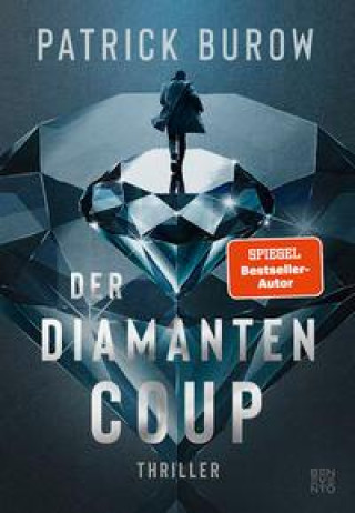 Knjiga Der Diamanten-Coup Patrick Burow