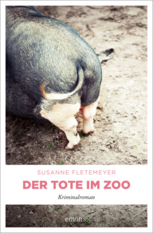 Kniha Der Tote im Zoo Susanne Fletemeyer
