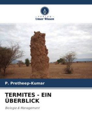 Knjiga TERMITES - EIN ÜBERBLICK P. Pretheep-Kumar