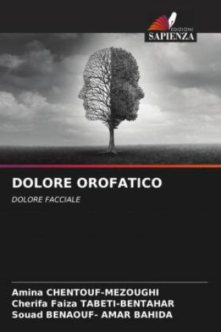 Knjiga DOLORE OROFATICO Cherifa Faiza Tabeti-Bentahar
