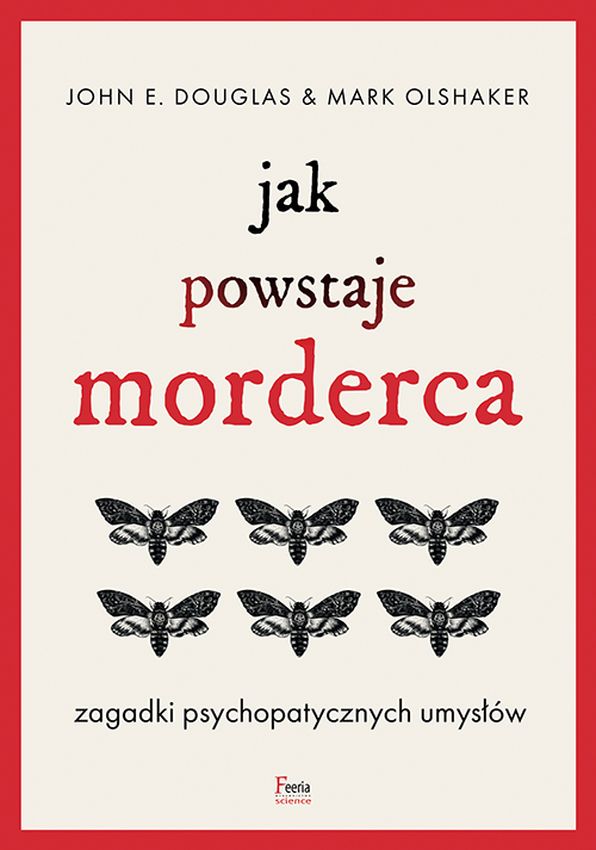 Książka Jak powstaje morderca Douglas John E.