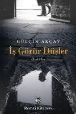 Knjiga Is Görür Düsler 