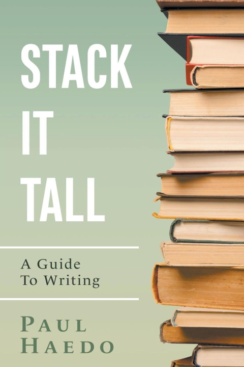 Book Stack It Tall Paul Haedo