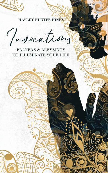 Knjiga Invocations Hayley Hunter Hines