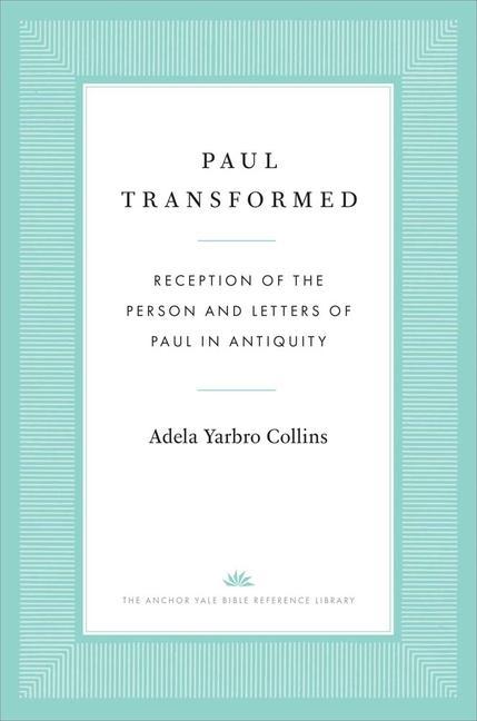 Kniha Paul Transformed Adela Yarbro Collins