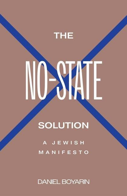 Book No-State Solution Daniel Boyarin