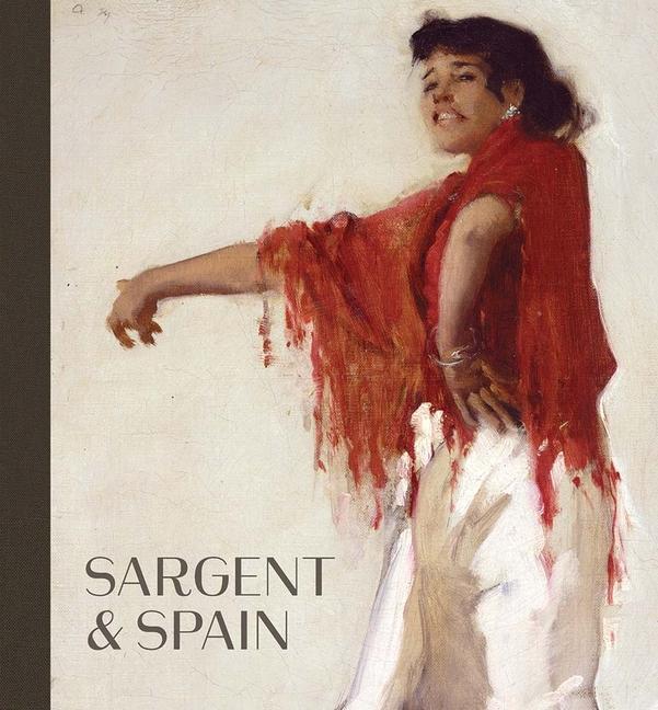 Könyv Sargent and Spain Sarah Cash
