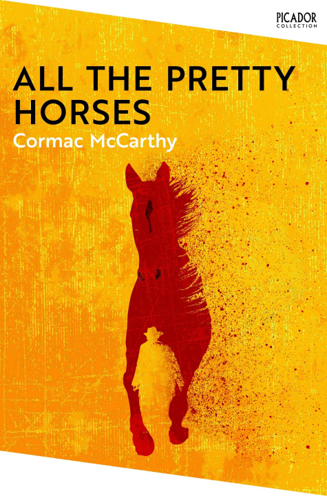 Knjiga All the Pretty Horses 