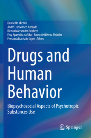 Knjiga Drugs and Human Behavior Denise De Micheli