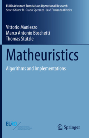 Kniha Matheuristics Vittorio Maniezzo