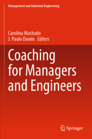 Kniha Coaching for Managers and Engineers Carolina Machado