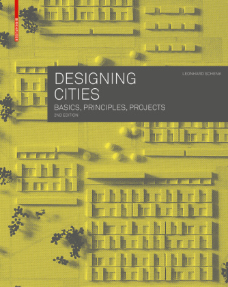 Knjiga Designing Cities Leonhard Schenk