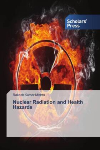 Książka Nuclear Radiation and Health Hazards 