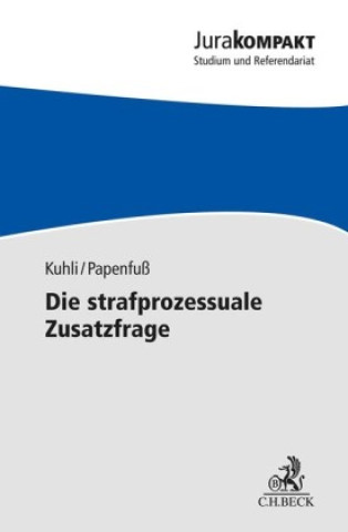 Buch Die strafprozessuale Zusatzfrage Jan Hendrik May