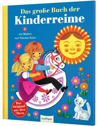 Carte Kinderbücher aus den 1970er-Jahren: Das große Buch der Kinderreime Felicitas Kuhn