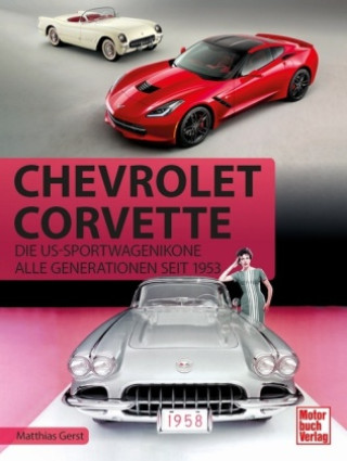 Kniha Chevrolet Corvette Matthias Gerst