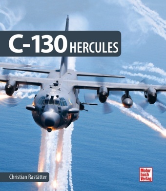 Книга C-130 Hercules Christian Rastätter