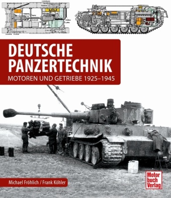 Kniha Deutsche Panzertechnik Michael Fröhlich