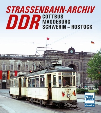 Książka Straßenbahn-Archiv DDR Gerhard Bauer