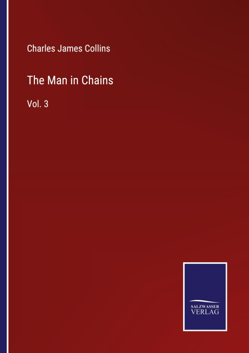 Buch Man in Chains Charles James Collins