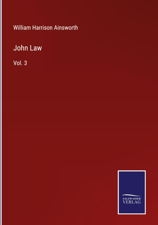 Knjiga John Law William Harrison Ainsworth